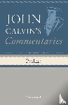 Calvin, John - Commentary on the Book of Psalms, Volume 2