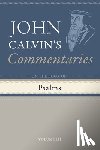 Calvin, John - Commentary on the Book of Psalms, Volume 3