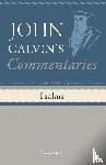 Calvin, John - Commentary on the Book of Psalms, Volume 4