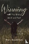 Davis, Henry Arnold - Winning with Your Body, Mind, and Soul