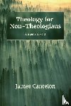 Cantelon, James - Theology for Non-Theologians