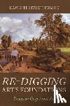Thistlethwaite, David - Re-digging Art's Foundations