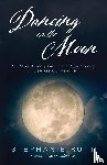 Rutt, Stephanie - Dancing on the Moon