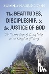 Harrington, Brooks - The Beatitudes, Discipleship, and the Justice of God