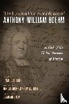 Boehm, Anthony William - The London Correspondence of Anthony William Boehm