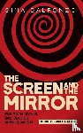 Dalfonzo, Gina - The Screen and the Mirror