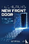 Topf, Daniel - The Church's New Front Door