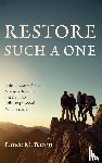 Bacon, Lance M. - Restore Such a One