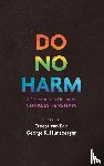  - Do No Harm