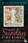 Whitfield, Joshua J. - Why Sunday Matters