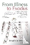 Weinkle, Jonathan - From Illness to Exodus