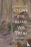 Curran, Rosemary T. - Stony the Road We Trod, Volume 1