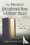 Gnuse, Robert Karl - The Persian Shepherd Boy and Other Tales