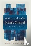 Finlay, Graeme - A Way of Reading John's Gospel