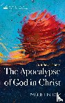 Hinlicky, Paul R - The Apocalypse of God in Christ