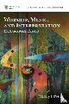 Porter, Wendy J. - Worship, Music, and Interpretation