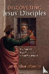 Moseley, James Allen - Discovering Jesus' Disciples