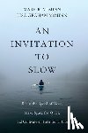 Mcminn, Mark R., Graham McMinn, Lisa - An Invitation to Slow