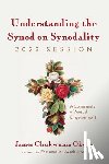 Okoye, James Chukwuma - Understanding the Synod on Synodality, 2023 Session