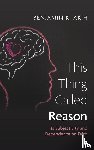 Akih, Benjamin K. - This Thing Called Reason