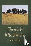 Seale, Gerald Arthur - Church Is Who We Are