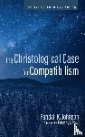 Johnson, Randall K. - The Christological Case for Compatibilism