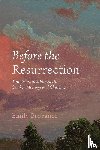 Provance, Emily - Before the Resurrection