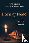Schuit, John - Born of Need