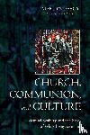 Percy, Martyn - Church, Communion, and Culture