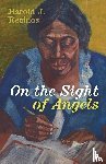 Recinos, Harold J. - On the Sight of Angels