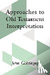 Goldingay, John - Approaches to Old Testament Interpretation