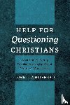 Whitehead, John T. - Help for Questioning Christians