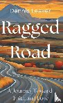 Leaver, Dennis - Ragged Road