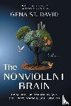 St. David, Gena - The Nonviolent Brain