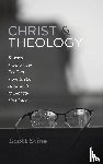 Stine, Scott - Christ and Theology