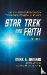 Hansard, Mark S. - Star Trek and Faith, Volume 1
