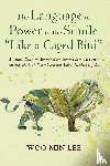 Lee, Woo Min - The Language of Power in the Simile Like a Caged Bird