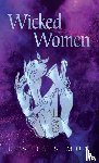 Simon, Leslie - Simon, L: Wicked Women