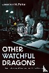 Parker, Jonathan M. - Other Watchful Dragons
