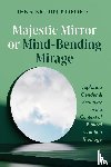 Kofoed, Jens Bruun - Majestic Mirror or Mind-Bending Mirage