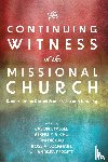  - The Continuing Witness of the Missional Church