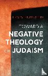 Rubinstein, Ernest - Toward a Negative Theology of Judaism