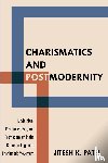 Patel, Jitesh K. - Charismatics and Postmodernity