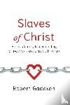 Gadeken, Robert - Slaves of Christ
