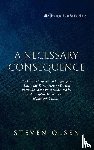 Olsen, Steven - A Necessary Consequence