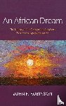 Robinson, John F. - An African Dream