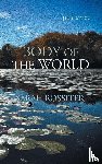 Rossiter, Sarah - Body of the World