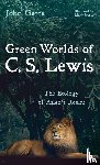 Gatta, John - Green Worlds of C. S. Lewis