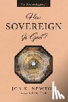 Newton, Jon K. - How Sovereign Is God?