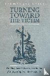Gates, Thomas - Turning Toward the Victim